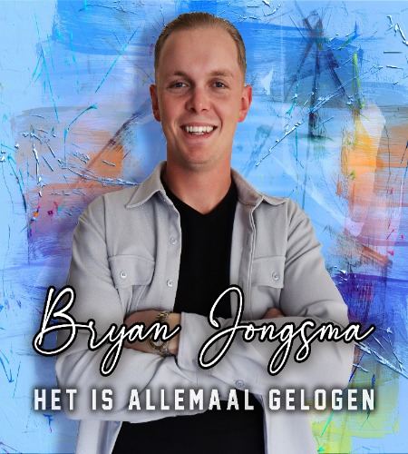 Bryan Jongsma - Het is allemaal gelogen 2 3000x3000